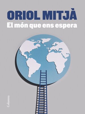 cover image of El món que ens espera